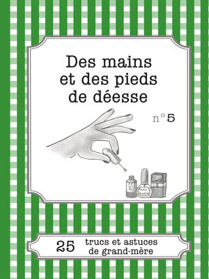 cover image of Des mains et des pieds de déesse